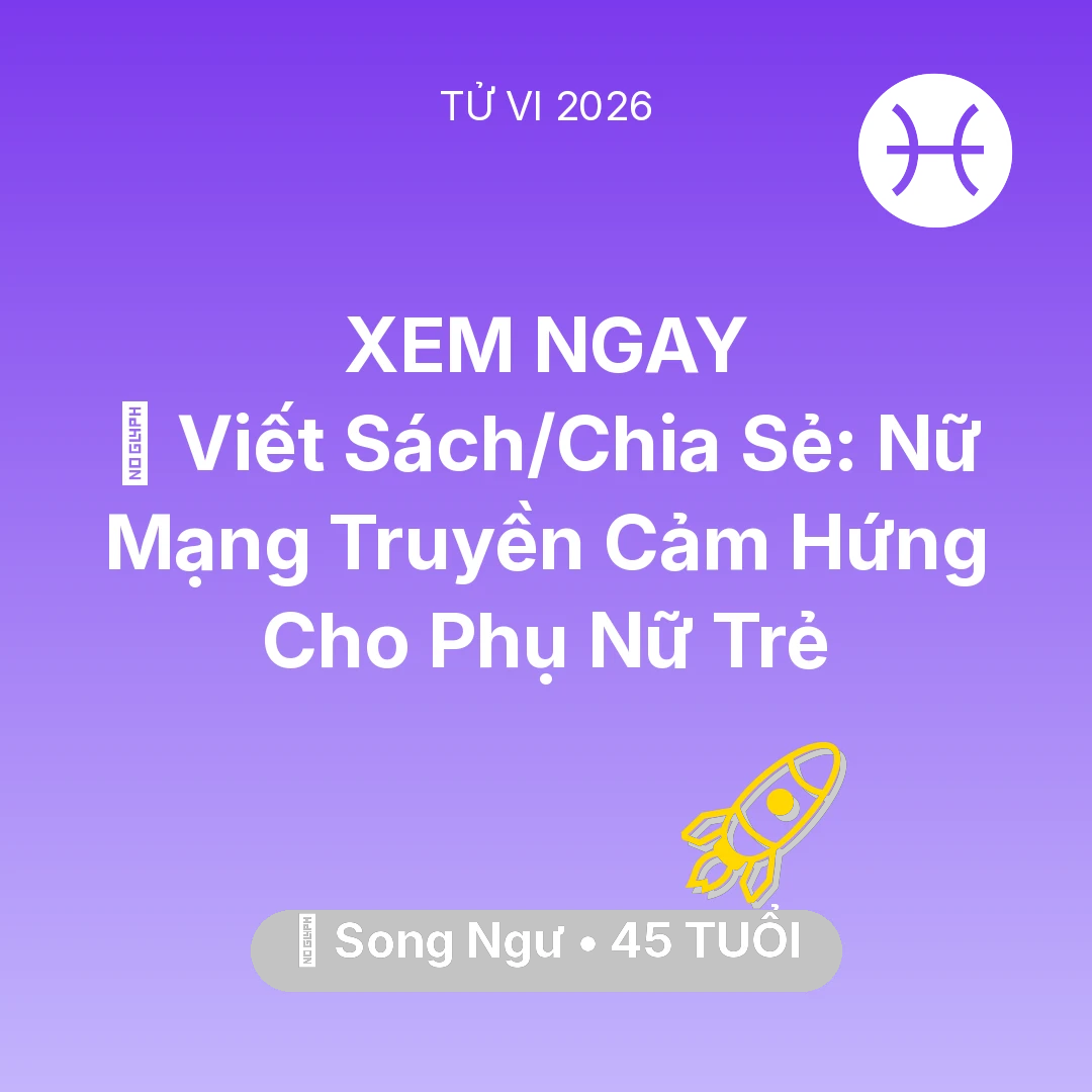 Tổng quan Sự Nghiệp tuổi 45 - Xem tử vi Song Ngư sinh năm 1981 Nữ Mạng: 📚 Viết Sách/Chia Sẻ: Nữ Mạng Song Ngư Truyền Cảm Hứng Cho Phụ Nữ Trẻ