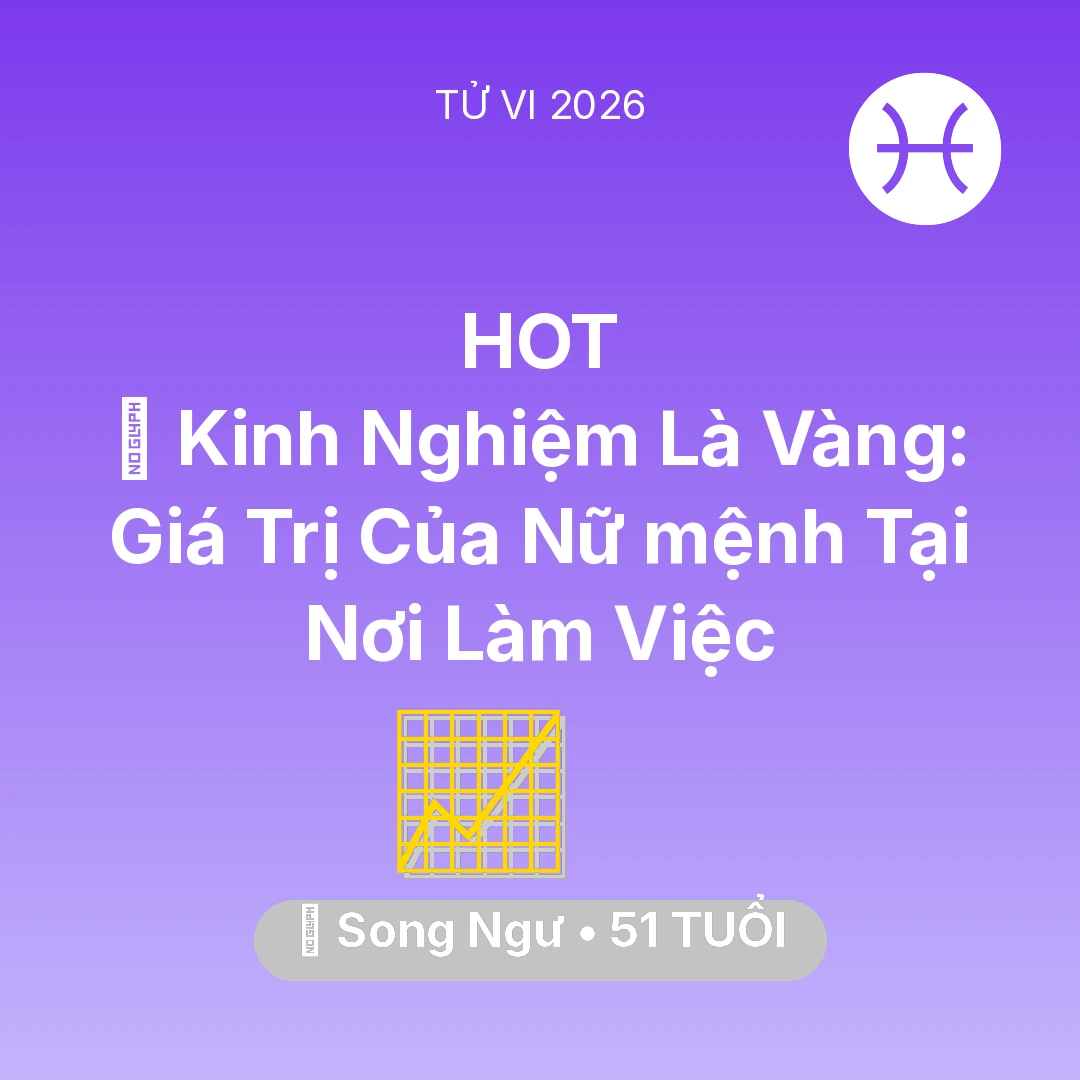 Tổng quan Sự Nghiệp tuổi 51 - Xem tử vi Song Ngư sinh năm 1975 Nữ Mạng: 📜 Kinh Nghiệm Là Vàng: Giá Trị Của Nữ mệnh Song Ngư Tại Nơi Làm Việc