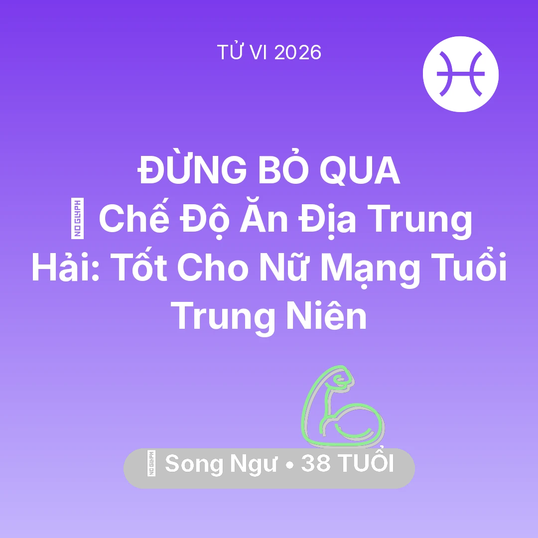 Tổng quan Sức Khỏe tuổi 38 - Xem tử vi Song Ngư sinh năm 1988 Nữ Mạng: 🥕 Chế Độ Ăn Địa Trung Hải: Tốt Cho Nữ Mạng Song Ngư Tuổi Trung Niên