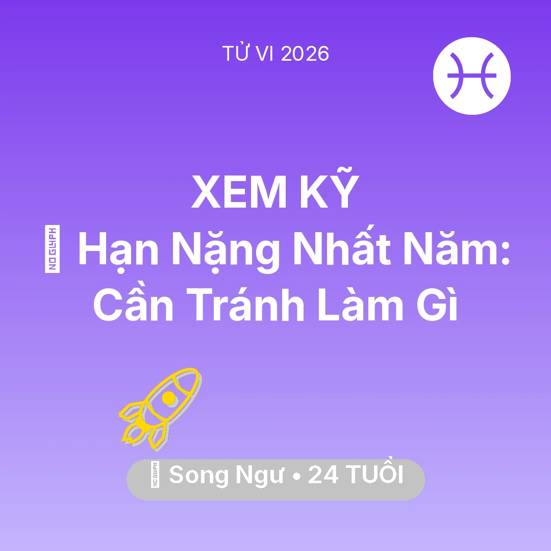 Tổng quan Sự Nghiệp tuổi 24 - Xem tử vi Song Ngư sinh năm 2002 : 📉 Hạn Nặng Nhất Năm: Song Ngư Cần Tránh Làm Gì
