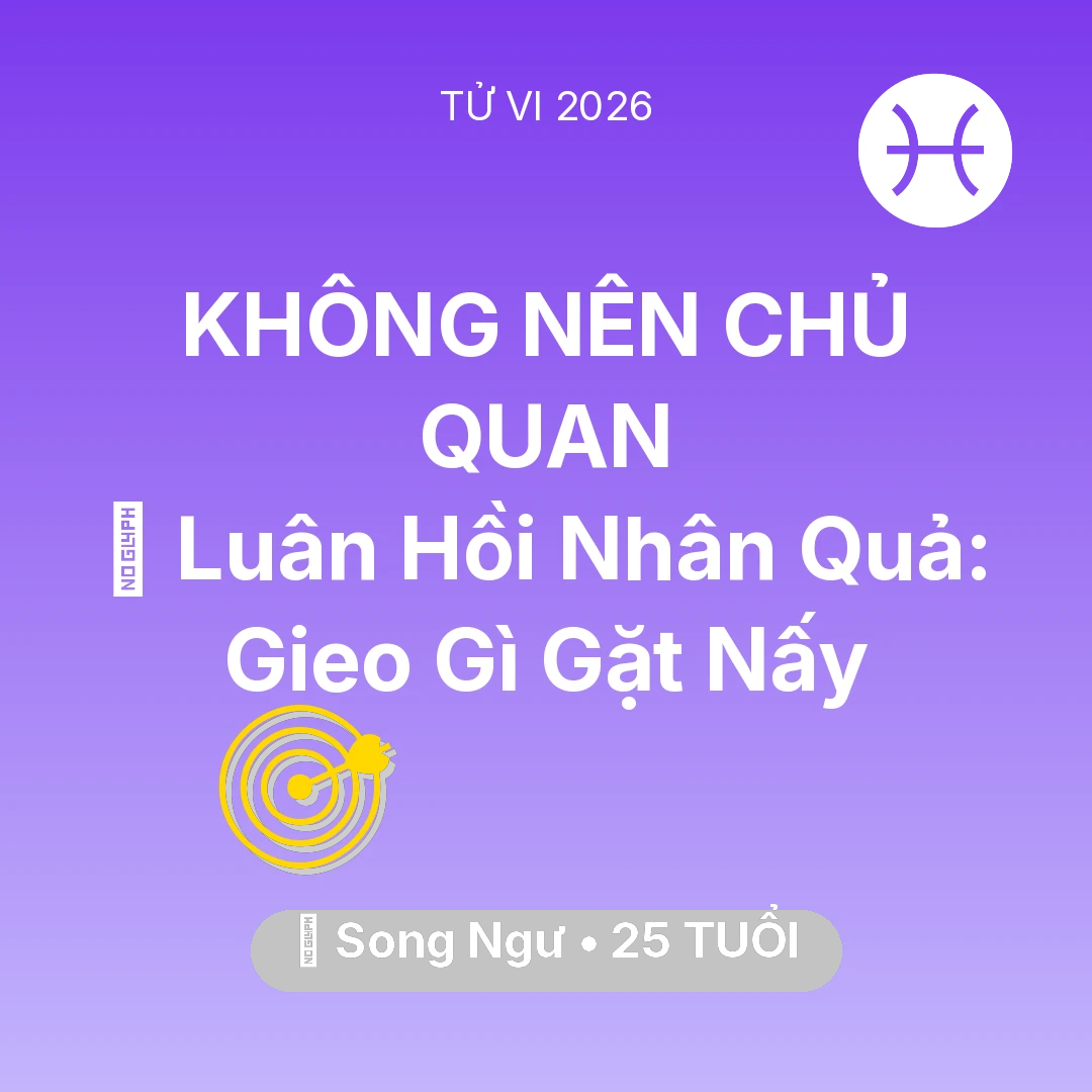 Tổng quan Sự Nghiệp tuổi 25 - Xem tử vi Song Ngư sinh năm 2001 : 🕊️ Luân Hồi Nhân Quả: Song Ngư Gieo Gì Gặt Nấy