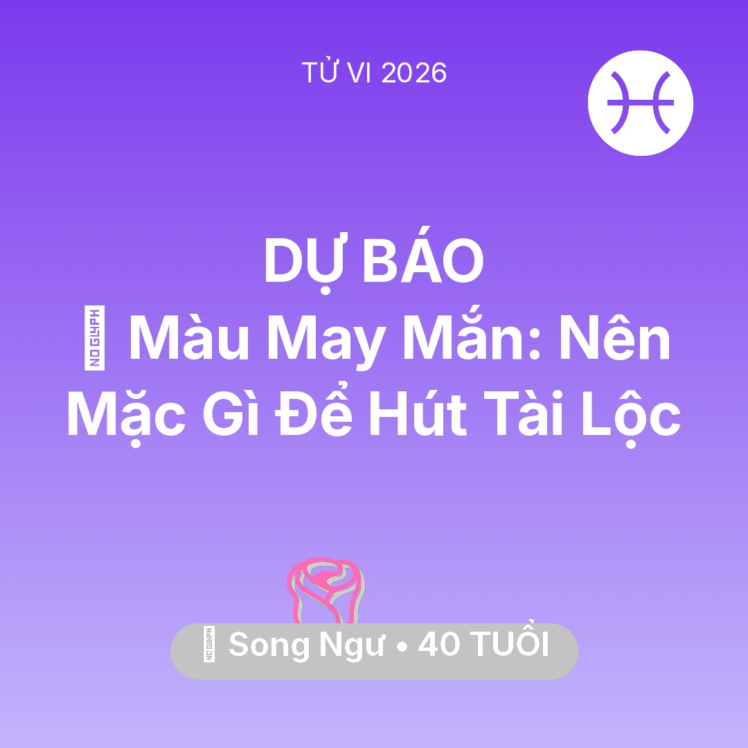 Tổng quan Tình Yêu tuổi 40 - Xem tử vi Song Ngư sinh năm 1986 : 🍀 Màu May Mắn: Song Ngư Nên Mặc Gì Để Hút Tài Lộc