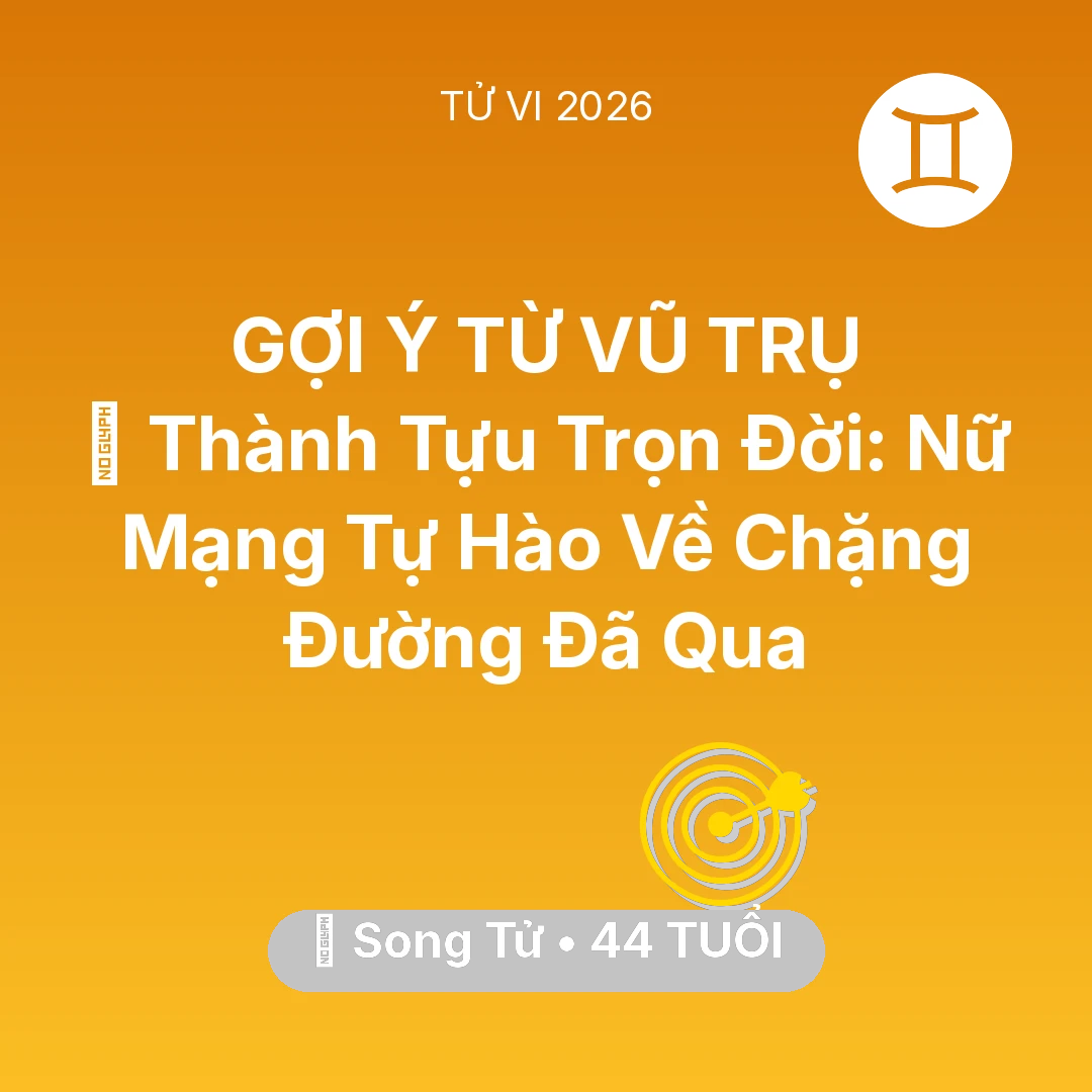 Tổng quan Sự Nghiệp tuổi 44 - Tử vi Song Tử sinh năm 1982 trong năm 2026: 🏆 Thành Tựu Trọn Đời: Nữ Mạng Song Tử Tự Hào Về Chặng Đường Đã Qua