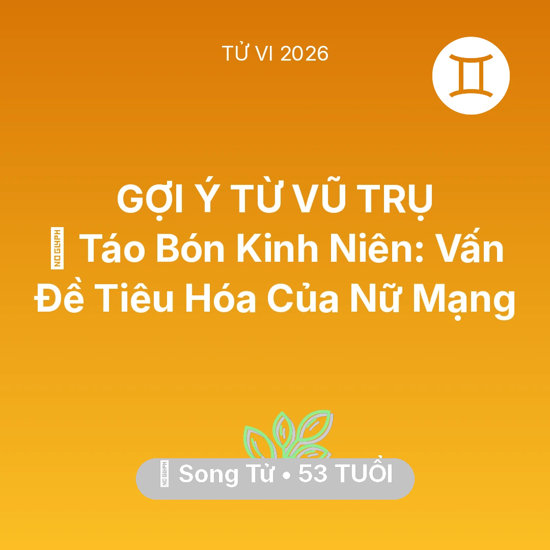 Tổng quan Sức Khỏe tuổi 53 - Xem tử vi Song Tử sinh năm 1973 Nữ Mạng: 🆘 Táo Bón Kinh Niên: Vấn Đề Tiêu Hóa Của Nữ Mạng Song Tử