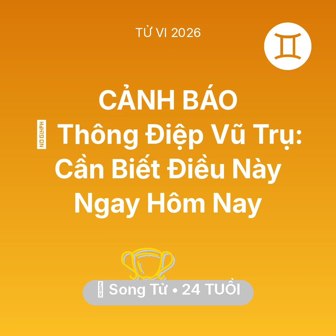 Tổng quan Sự Nghiệp tuổi 24 - Xem tử vi Song Tử sinh năm 2002 : 🌌 Thông Điệp Vũ Trụ: Song Tử Cần Biết Điều Này Ngay Hôm Nay