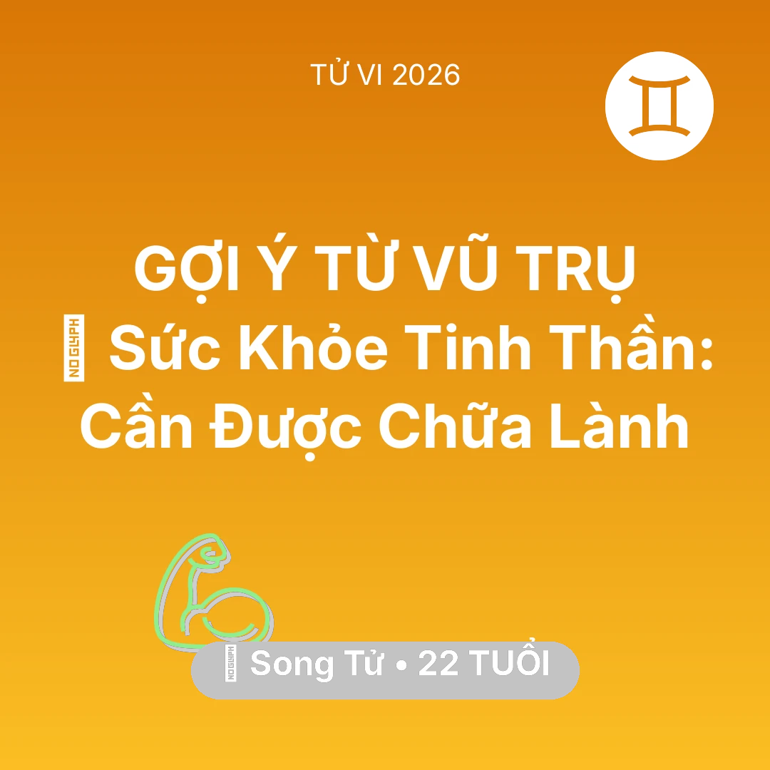 Tổng quan Sức Khỏe tuổi 22 - Tử vi Song Tử sinh năm 2004 trong năm 2026: 🌟 Sức Khỏe Tinh Thần: Song Tử Cần Được Chữa Lành