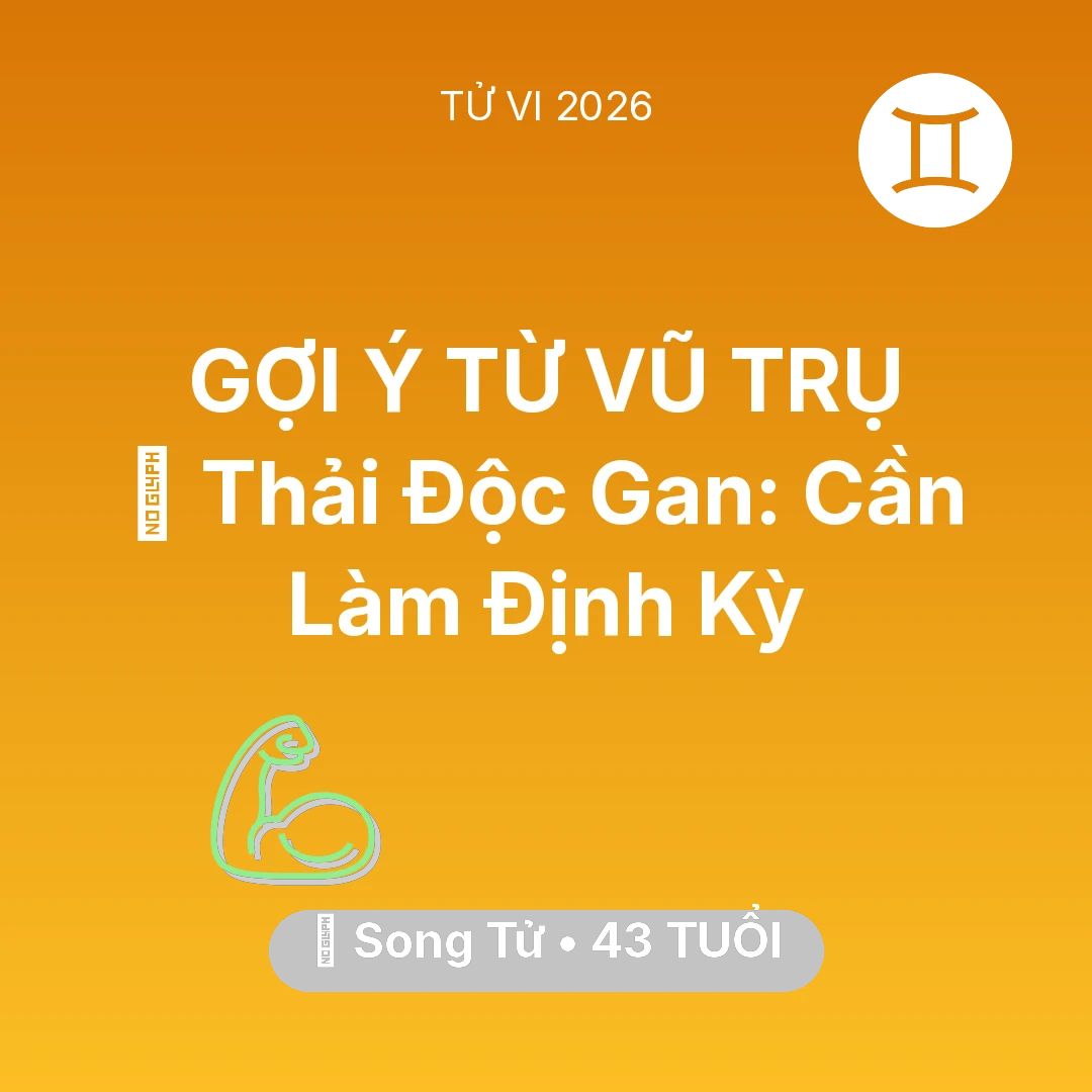 Tổng quan Sức Khỏe tuổi 43 - Xem tử vi Song Tử sinh năm 1983 : 🗝️ Thải Độc Gan: Song Tử Cần Làm Định Kỳ