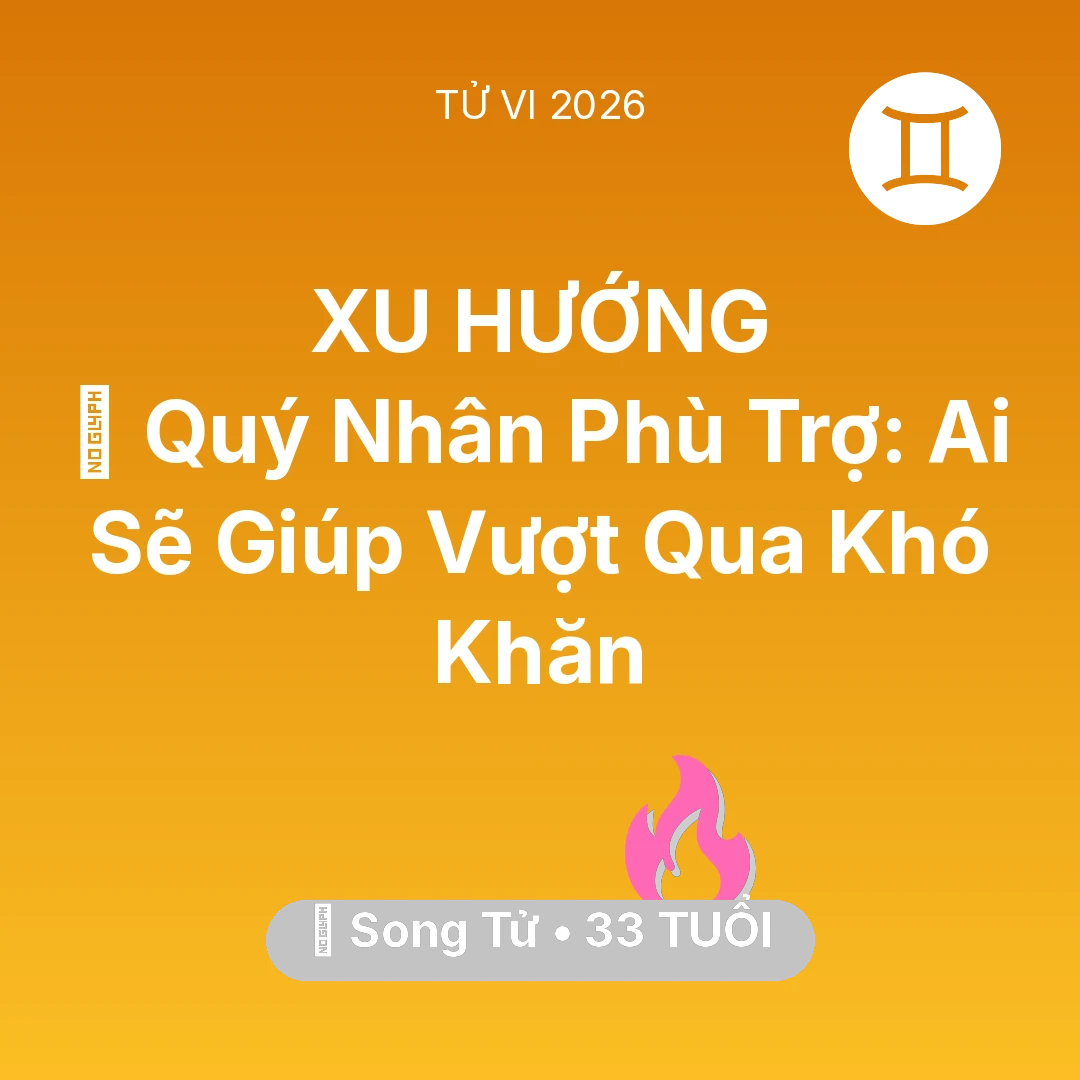 Tổng quan Tình Yêu tuổi 33 - Xem tử vi Song Tử sinh năm 1993 : 🤝 Quý Nhân Phù Trợ: Ai Sẽ Giúp Song Tử Vượt Qua Khó Khăn