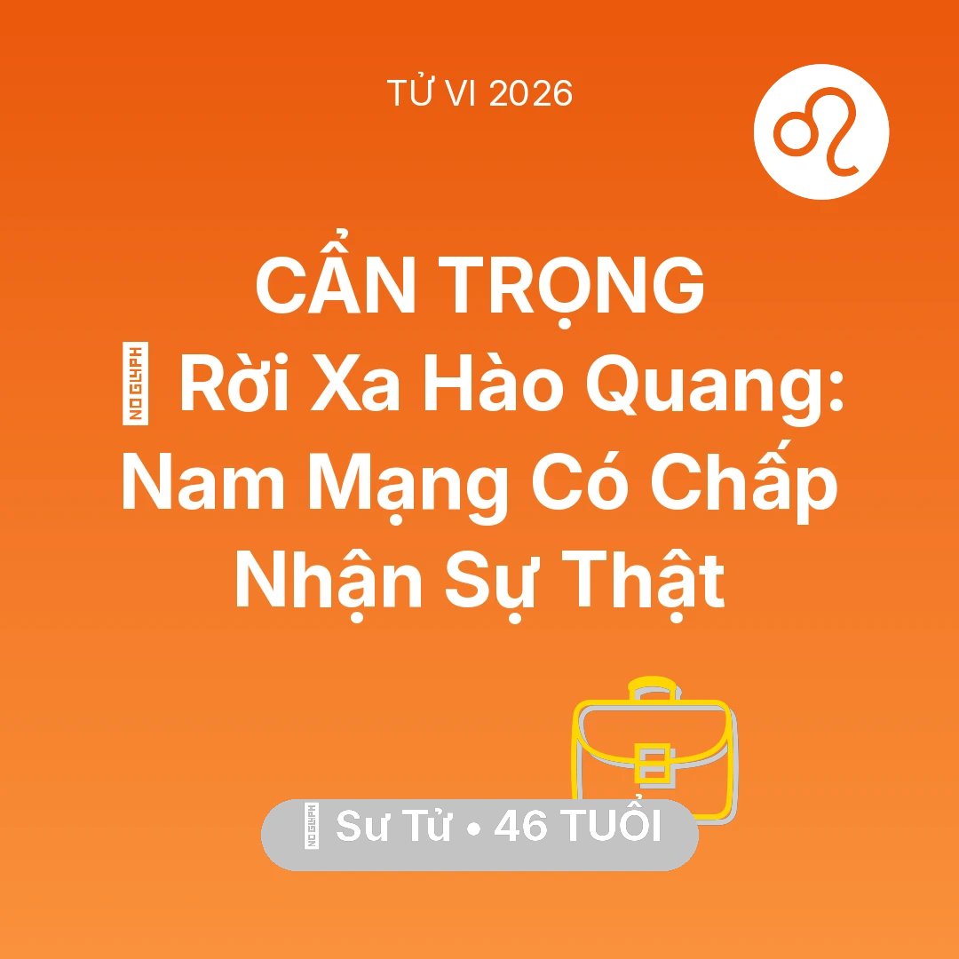 Tổng quan Sự Nghiệp tuổi 46 - Xem tử vi Sư Tử sinh năm 1980 Nam Mạng: 🚪 Rời Xa Hào Quang: Nam Mạng Sư Tử Có Chấp Nhận Sự Thật