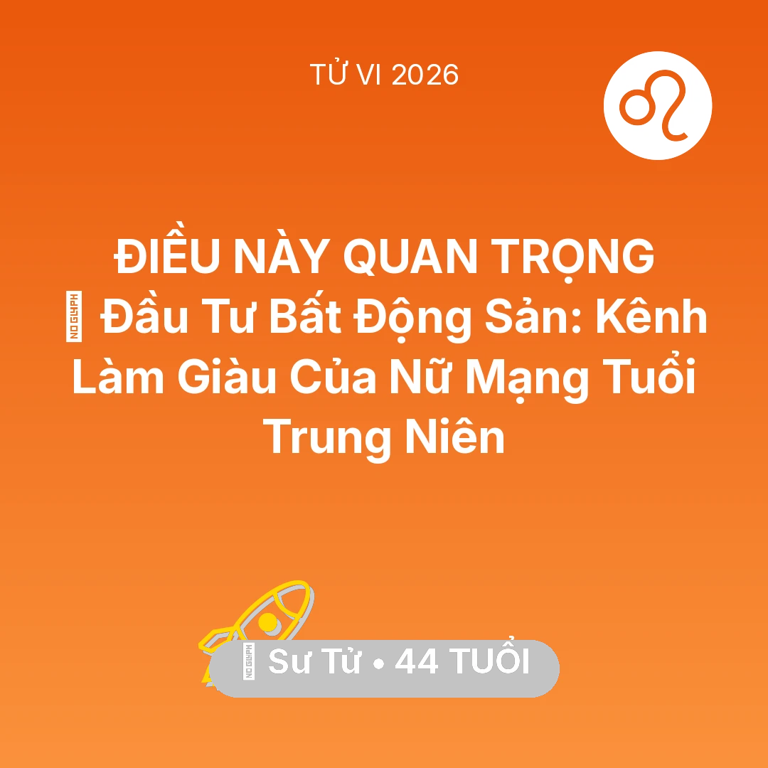 Tổng quan Sự Nghiệp tuổi 44 - Xem tử vi Sư Tử sinh năm 1982 Nữ Mạng: 💰 Đầu Tư Bất Động Sản: Kênh Làm Giàu Của Nữ Mạng Sư Tử Tuổi Trung Niên