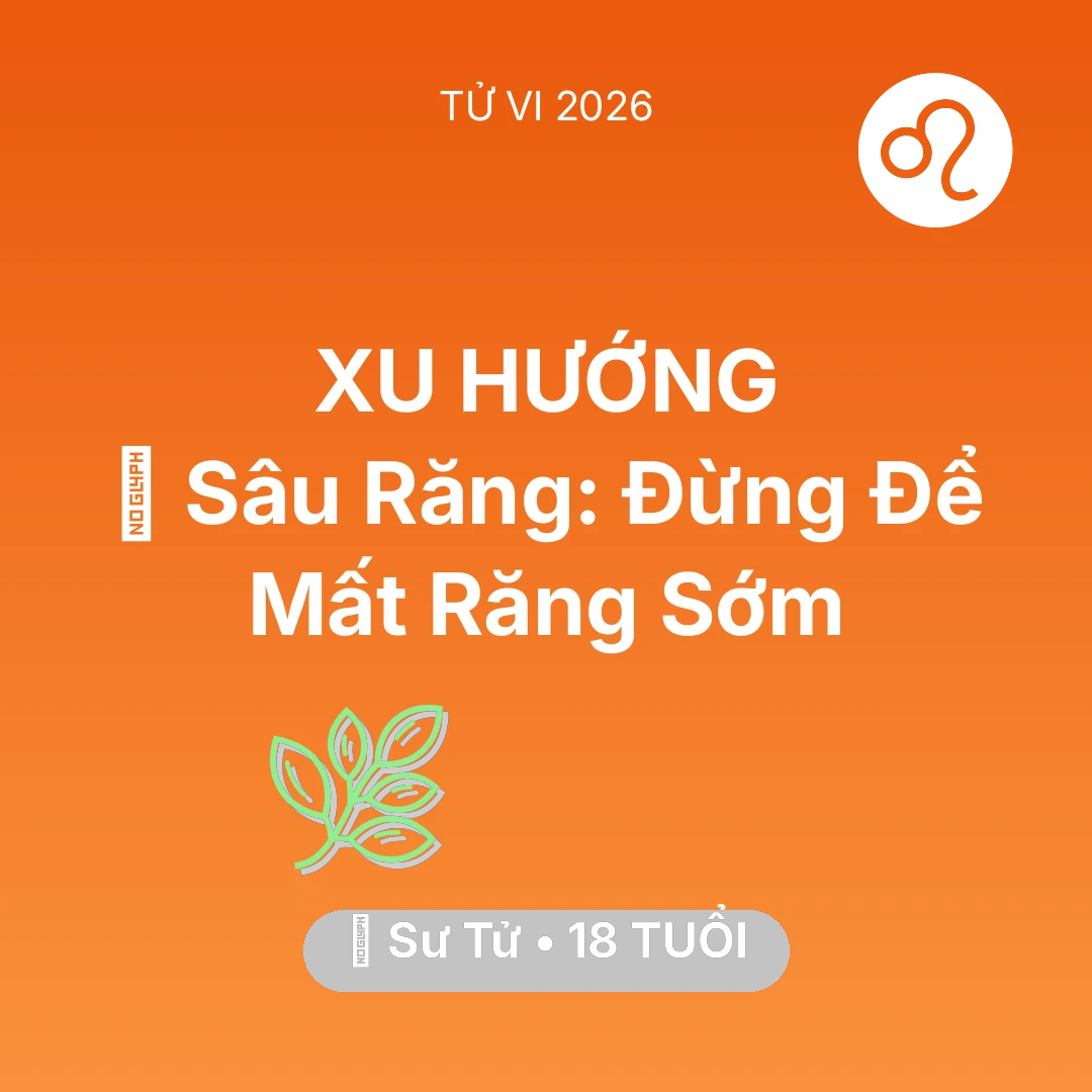 Tổng quan Sức Khỏe tuổi 18 - Xem tử vi Sư Tử sinh năm 2008 : 🦷 Sâu Răng: Sư Tử Đừng Để Mất Răng Sớm
