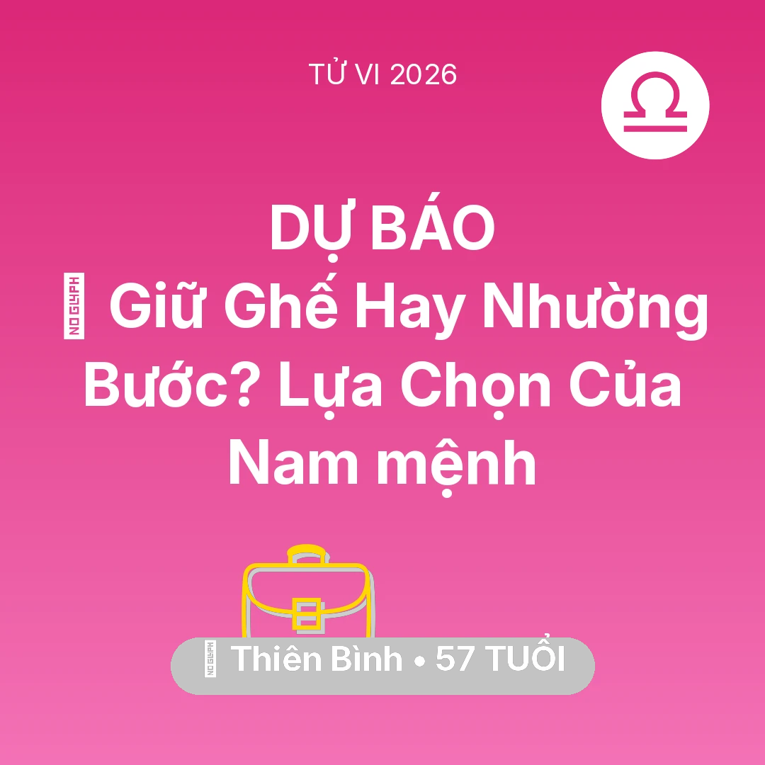 Tổng quan Sự Nghiệp tuổi 57 - Xem tử vi Thiên Bình sinh năm 1969 Nam Mạng: 🛑 Giữ Ghế Hay Nhường Bước? Lựa Chọn Của Nam mệnh Thiên Bình