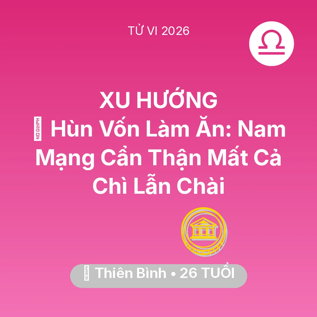 Tổng quan Tài Chính tuổi 26 - Xem tử vi Thiên Bình sinh năm 2000 Nam Mạng: 🤝 Hùn Vốn Làm Ăn: Nam Mạng Thiên Bình Cẩn Thận Mất Cả Chì Lẫn Chài