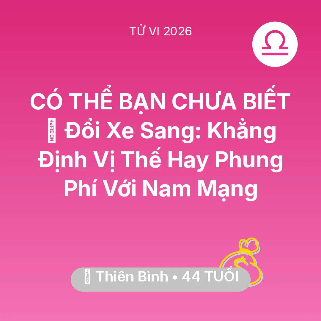 Tổng quan Tài Chính tuổi 44 - Xem tử vi Thiên Bình sinh năm 1982 Nam Mạng: 🚙 Đổi Xe Sang: Khẳng Định Vị Thế Hay Phung Phí Với Nam Mạng Thiên Bình