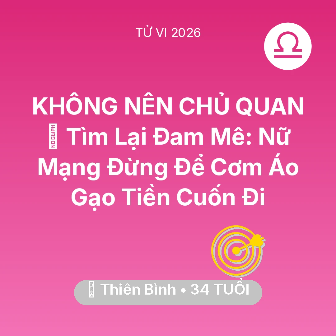 Tổng quan Sự Nghiệp tuổi 34 - Xem tử vi Thiên Bình sinh năm 1992 Nữ Mạng: 🧩 Tìm Lại Đam Mê: Nữ Mạng Thiên Bình Đừng Để Cơm Áo Gạo Tiền Cuốn Đi