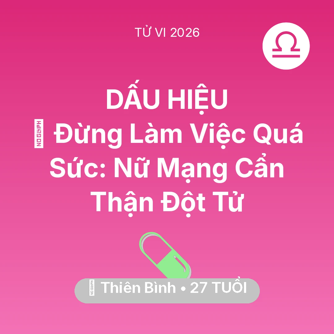 Tổng quan Sức Khỏe tuổi 27 - Xem tử vi Thiên Bình sinh năm 1999 Nữ Mạng: 🛑 Đừng Làm Việc Quá Sức: Nữ Mạng Thiên Bình Cẩn Thận Đột Tử
