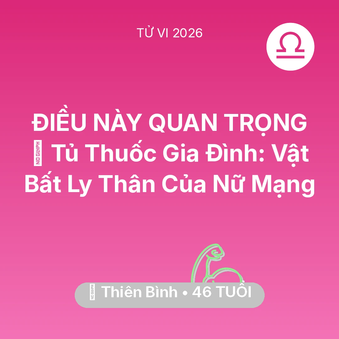 Tổng quan Sức Khỏe tuổi 46 - Xem tử vi Thiên Bình sinh năm 1980 Nữ Mạng: 💊 Tủ Thuốc Gia Đình: Vật Bất Ly Thân Của Nữ Mạng Thiên Bình