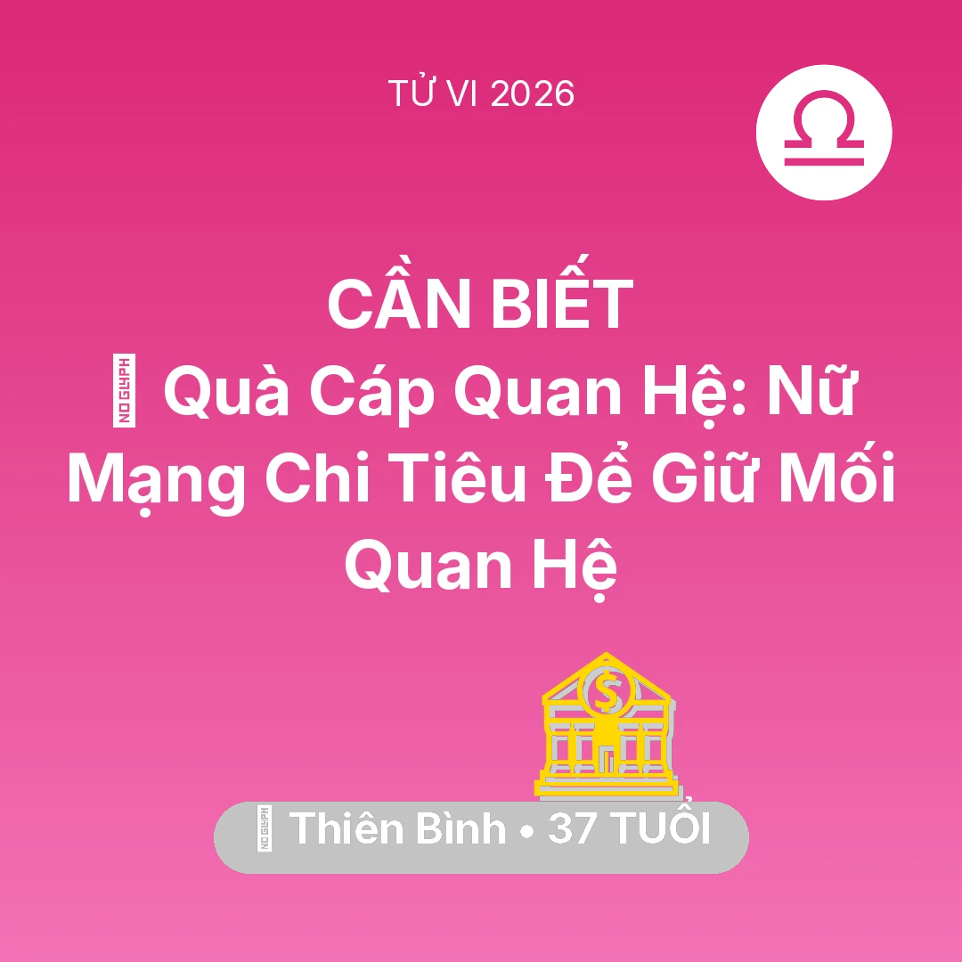 Tổng quan Tài Chính tuổi 37 - Xem tử vi Thiên Bình sinh năm 1989 Nữ Mạng: 🎁 Quà Cáp Quan Hệ: Nữ Mạng Thiên Bình Chi Tiêu Để Giữ Mối Quan Hệ