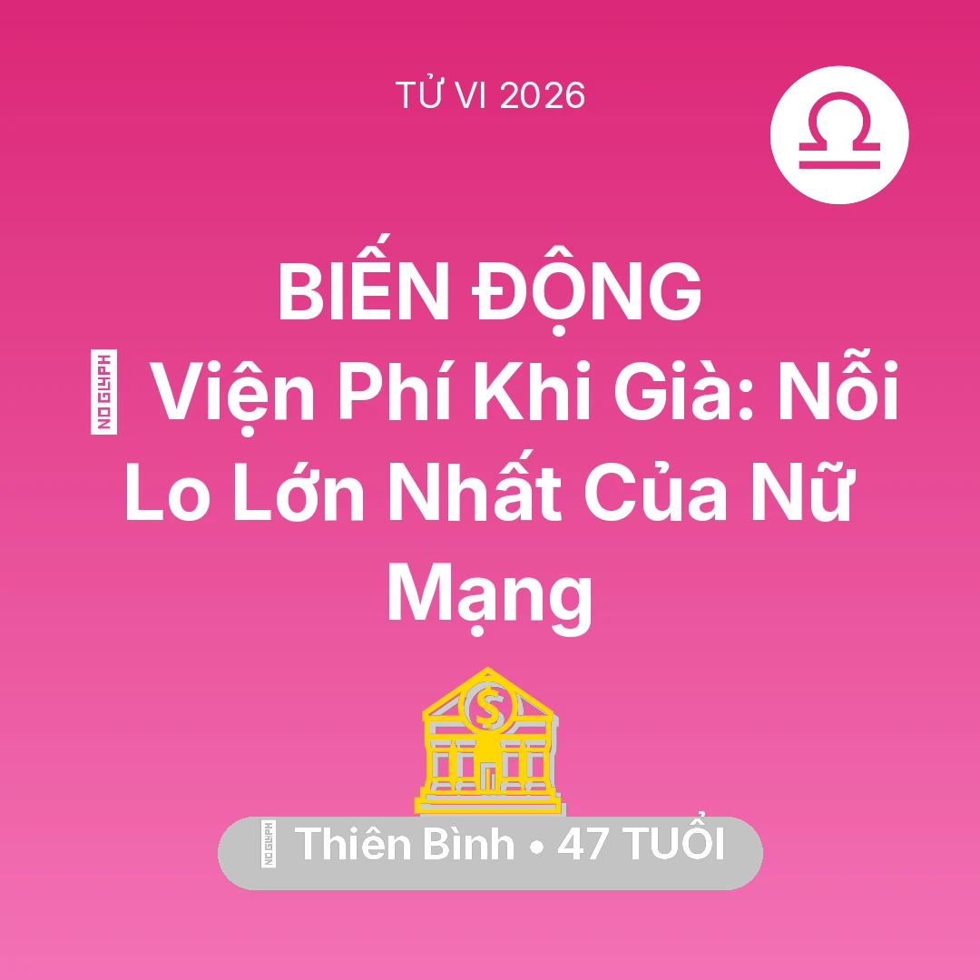 Tổng quan Tài Chính tuổi 47 - Xem tử vi Thiên Bình sinh năm 1979 Nữ Mạng: 🏥 Viện Phí Khi Già: Nỗi Lo Lớn Nhất Của Nữ Mạng Thiên Bình