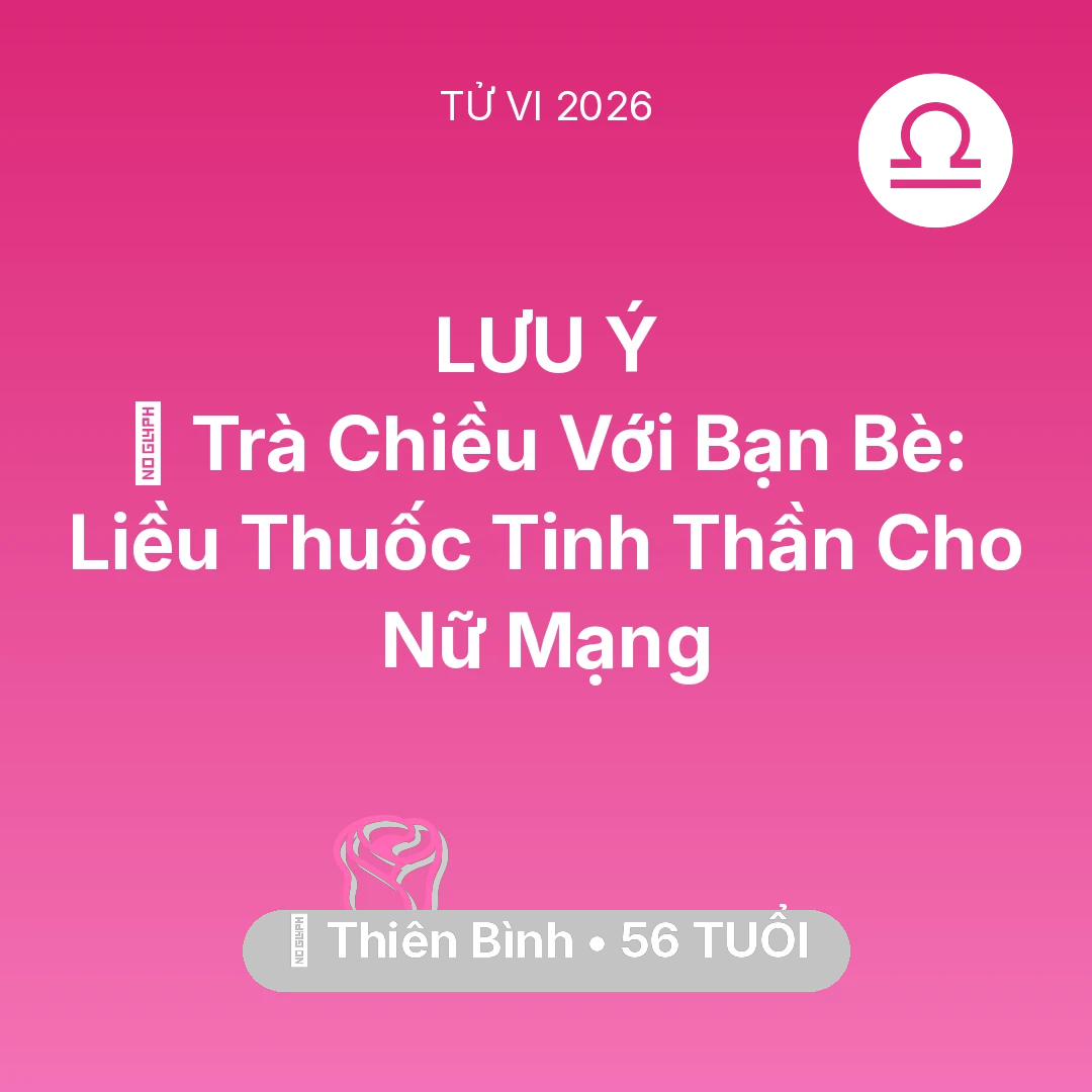 Tổng quan Tình Yêu tuổi 56 - Xem tử vi Thiên Bình sinh năm 1970 Nữ Mạng: 🍵 Trà Chiều Với Bạn Bè: Liều Thuốc Tinh Thần Cho Nữ Mạng Thiên Bình