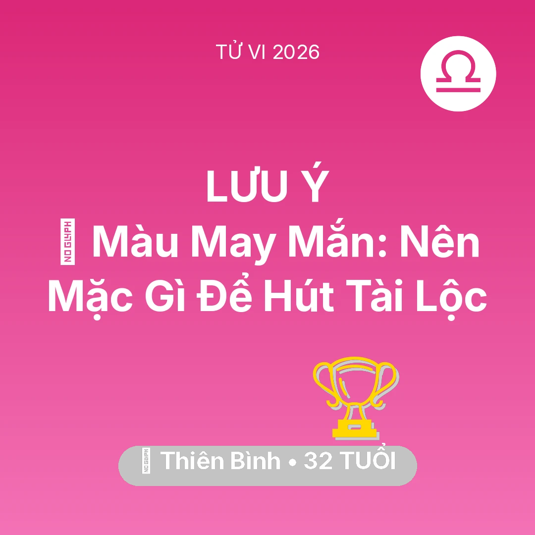 Tổng quan Sự Nghiệp tuổi 32 - Xem tử vi Thiên Bình sinh năm 1994 : 🍀 Màu May Mắn: Thiên Bình Nên Mặc Gì Để Hút Tài Lộc