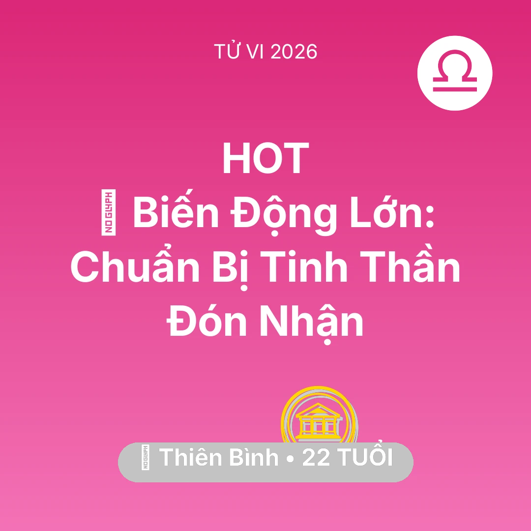 Tổng quan Tài Chính tuổi 22 - Xem tử vi Thiên Bình sinh năm 2004 : 🌪️ Biến Động Lớn: Thiên Bình Chuẩn Bị Tinh Thần Đón Nhận