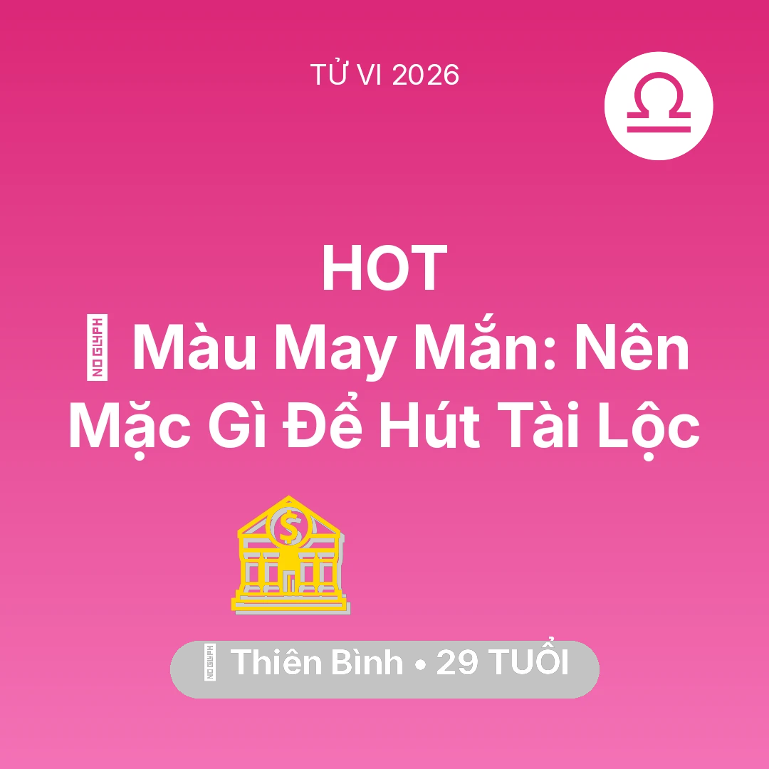 Tổng quan Tài Chính tuổi 29 - Xem tử vi Thiên Bình sinh năm 1997 : 🍀 Màu May Mắn: Thiên Bình Nên Mặc Gì Để Hút Tài Lộc