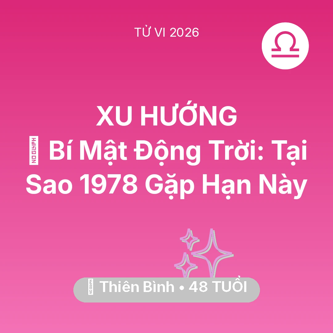 Tổng quan Vận Mệnh tuổi 48 - Xem tử vi Thiên Bình sinh năm 1978 : 🤫 Bí Mật Động Trời: Tại Sao Thiên Bình 1978 Gặp Hạn Này
