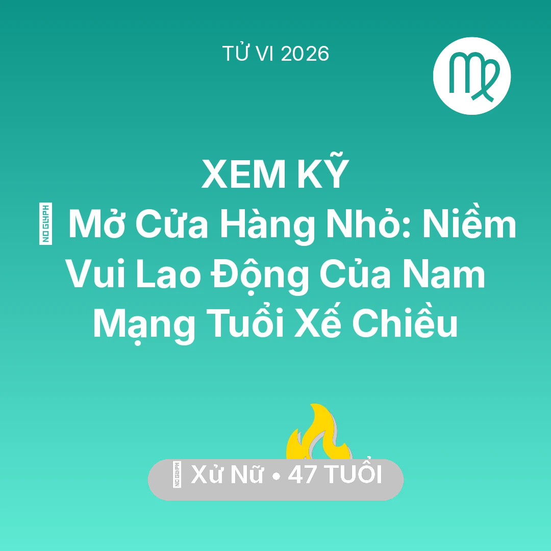 Tổng quan Sự Nghiệp tuổi 47 - Xem tử vi Xử Nữ sinh năm 1979 Nam Mạng: 🏢 Mở Cửa Hàng Nhỏ: Niềm Vui Lao Động Của Nam Mạng Xử Nữ Tuổi Xế Chiều