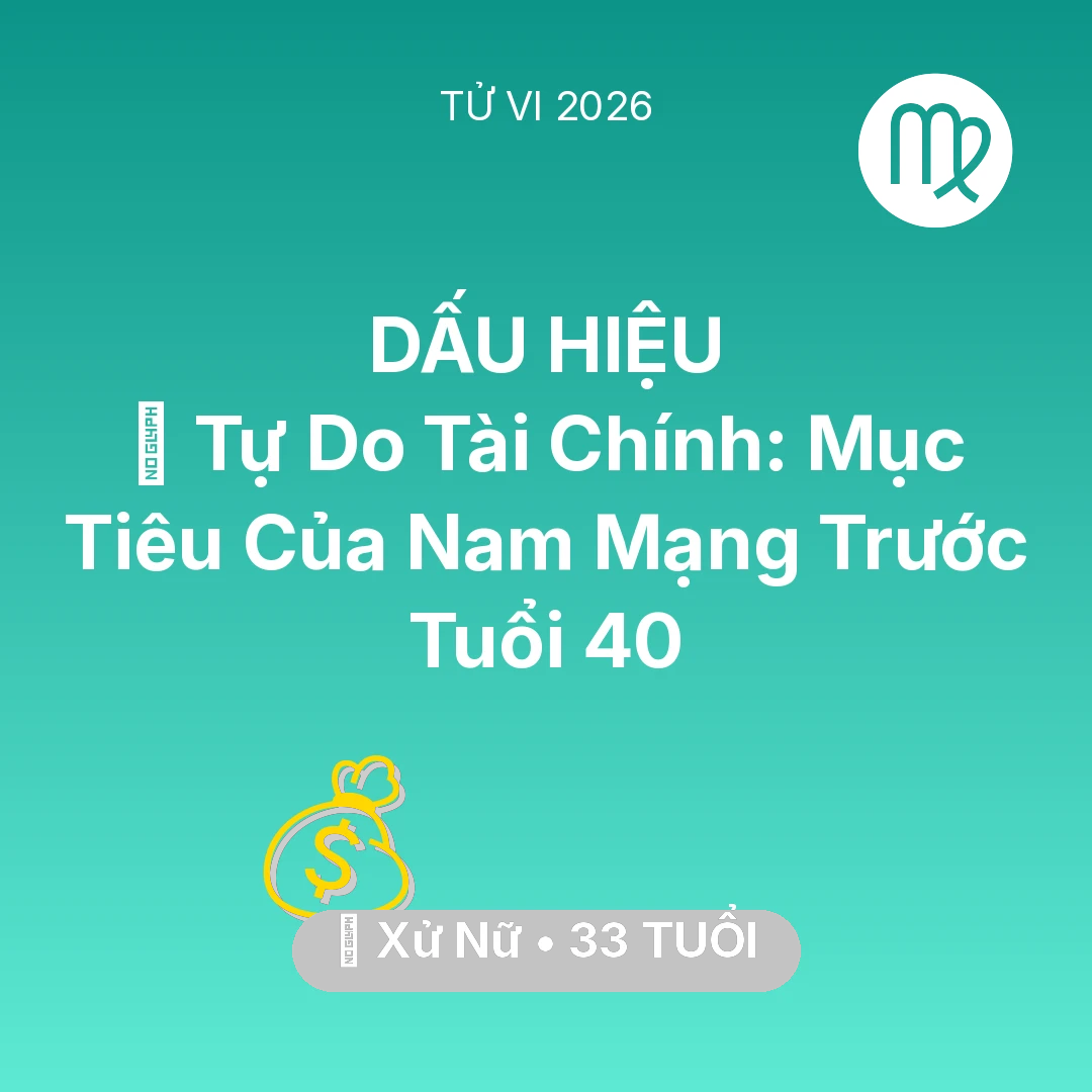 Tổng quan Tài Chính tuổi 33 - Xem tử vi Xử Nữ sinh năm 1993 Nam Mạng: 🌟 Tự Do Tài Chính: Mục Tiêu Của Nam Mạng Xử Nữ Trước Tuổi 40