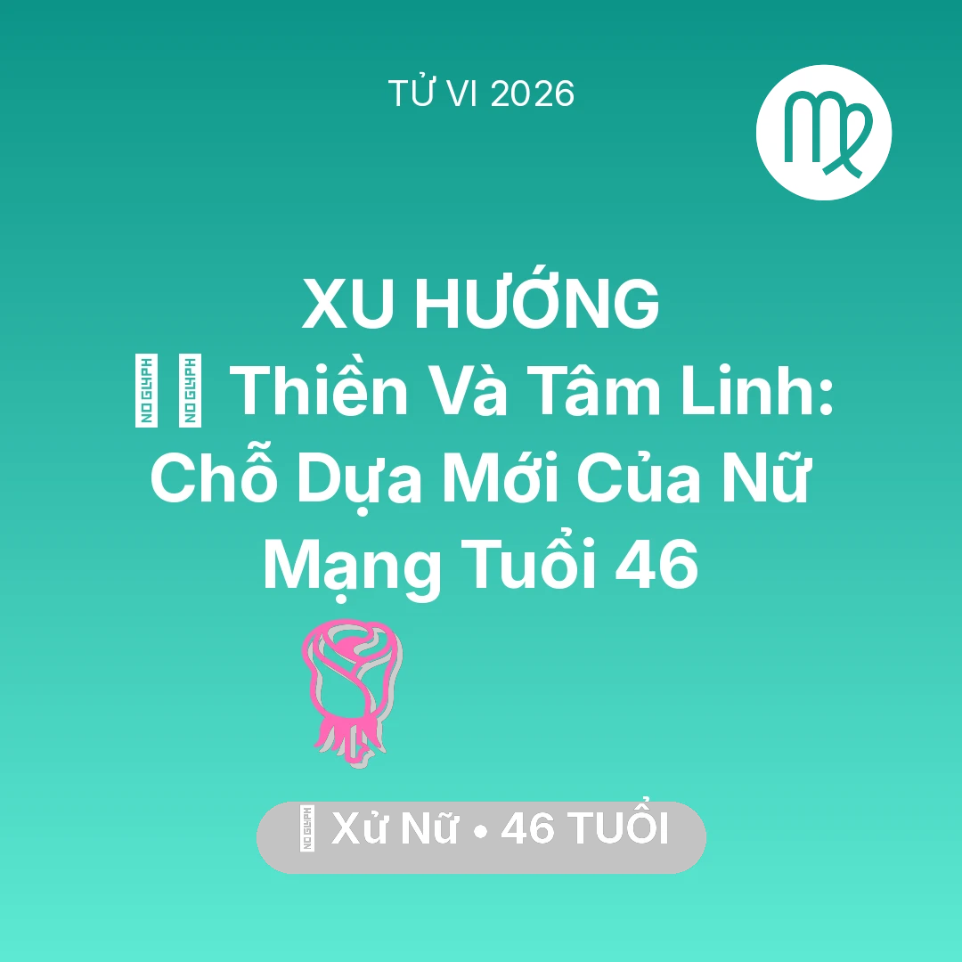 Tổng quan Tình Yêu tuổi 46 - Xem tử vi Xử Nữ sinh năm 1980 Nữ Mạng: 🧘‍♀️ Thiền Và Tâm Linh: Chỗ Dựa Mới Của Nữ Mạng Xử Nữ Tuổi 46