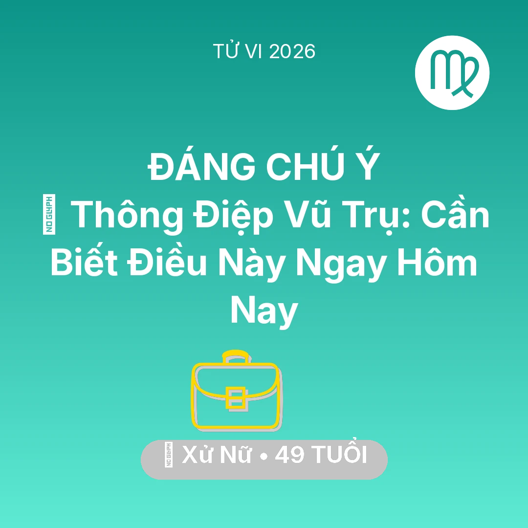 Tổng quan Sự Nghiệp tuổi 49 - Vận hạn Xử Nữ sinh năm 1977 trong năm (2026): 🌌 Thông Điệp Vũ Trụ: Xử Nữ Cần Biết Điều Này Ngay Hôm Nay