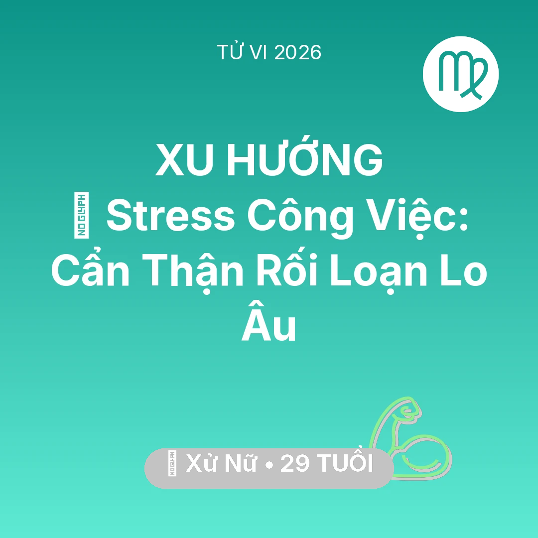 Tổng quan Sức Khỏe tuổi 29 - Xem tử vi Xử Nữ sinh năm 1997 : 📉 Stress Công Việc: Xử Nữ Cẩn Thận Rối Loạn Lo Âu