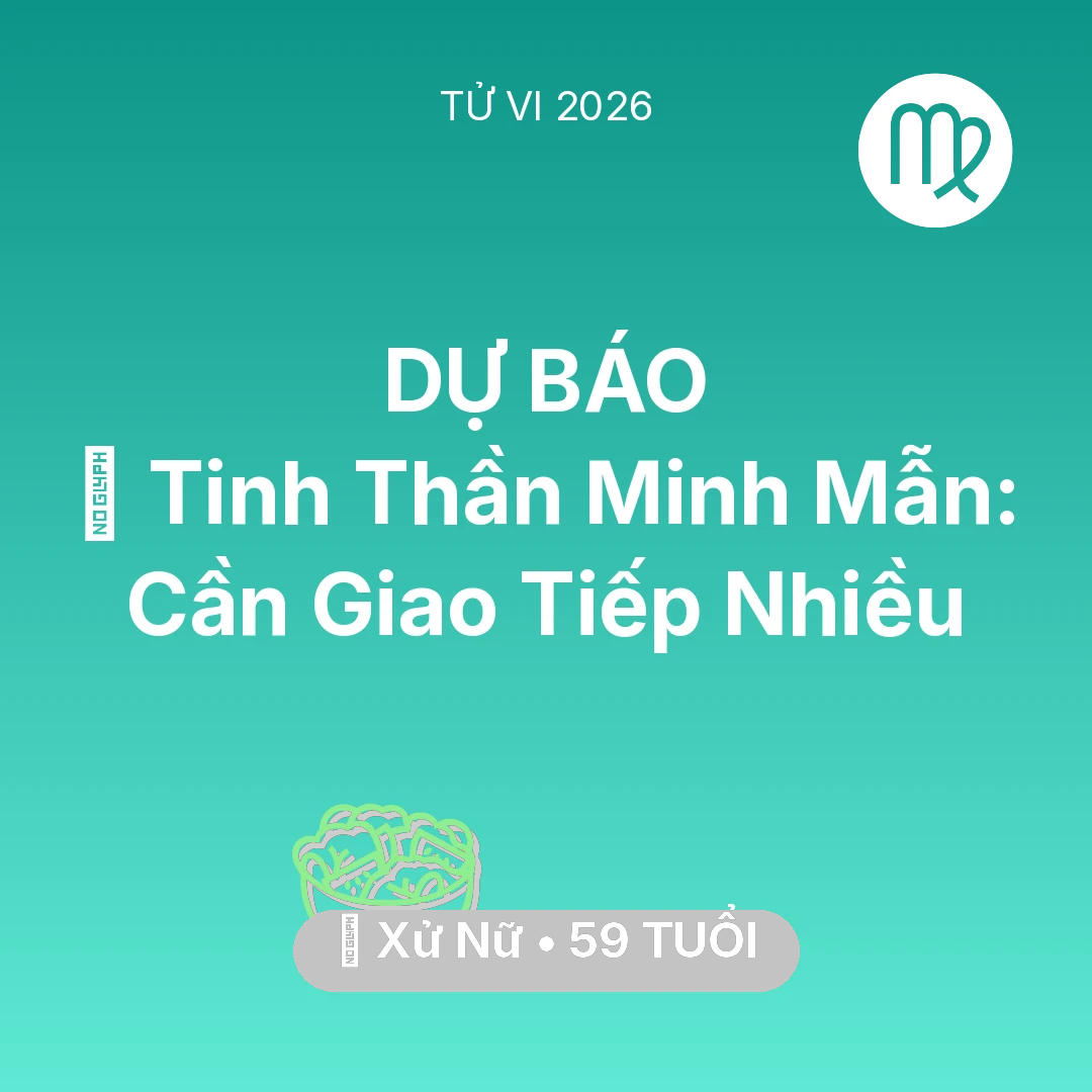 Tổng quan Sức Khỏe tuổi 59 - Xem tử vi Xử Nữ sinh năm 1967 : 🗝️ Tinh Thần Minh Mẫn: Xử Nữ Cần Giao Tiếp Nhiều